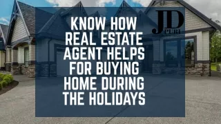 Know How Real Estate Agent Helps for Buying Home During the Holidays