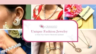 Unique Fashion Jewelry To Keep Your Fashion Wardrobe Updated
