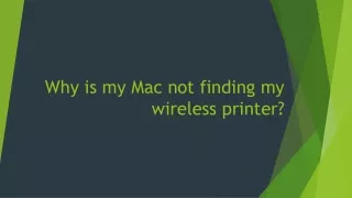 Why is my Mac not finding my wireless printer?