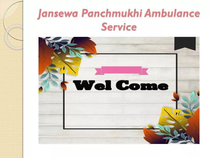 jansewa panchmukhiambulance service