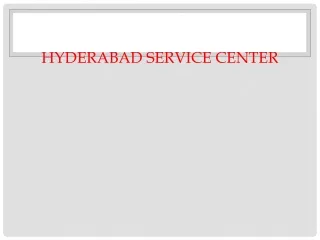HYDERABAD SERVICE Center