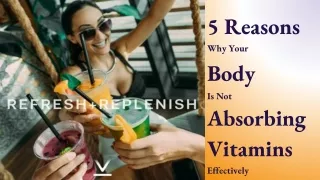 5 Reasons Why Your Body Is Not Absorbing Vitamins Effectively