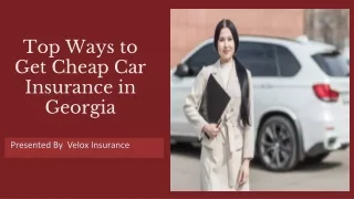 Top Ways to Get Cheap Car Insurance in Georgia | Velox Insurance