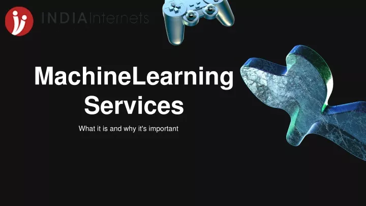 machinelearning services what