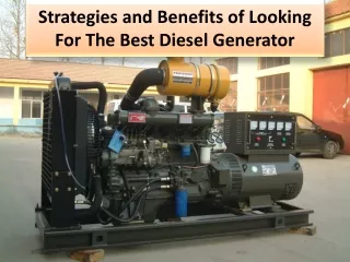 strategies and benefits of looking for the best diesel generator