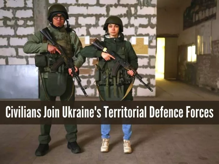 civilians join ukraine s territorial defence forces