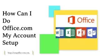How Can I Do Office.com My Account Setup