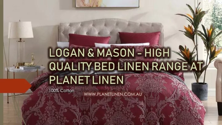 logan mason high quality bed linen range at planet linen