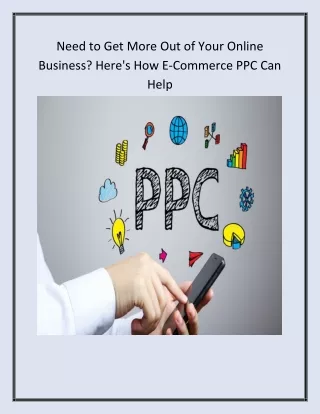 Need to Get More Out of Your Online Business Here's How E-Commerce PPC Can Help