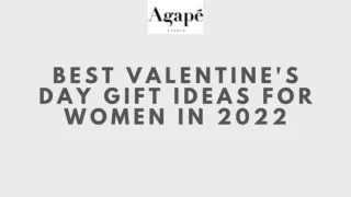 BEST VALENTINE'S DAY GIFT IDEAS FOR WOMEN IN 2022