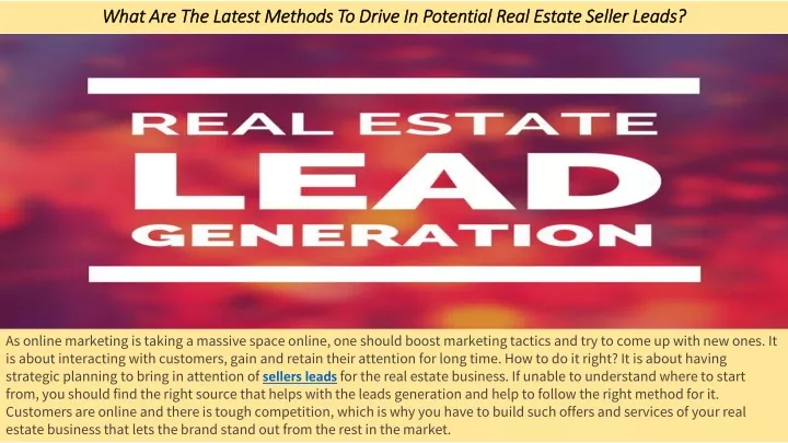 what are the latest methods to drive in potential real estate seller leads