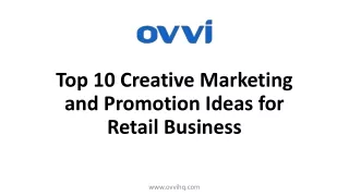 Top 10 Creative Marketing and Promotion Ideas for Retail Business