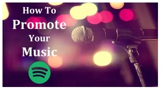 How To Promote Your Music