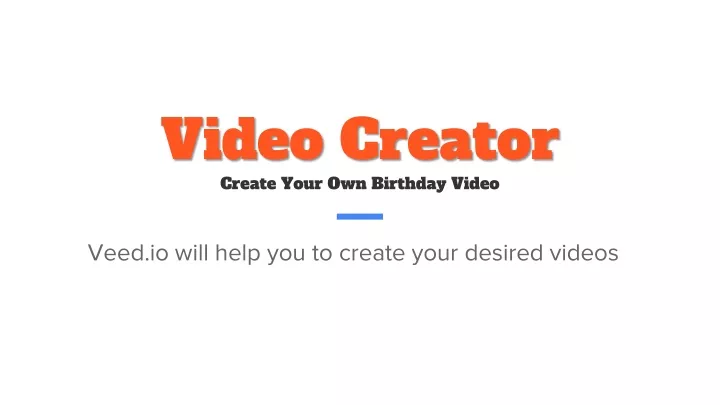 video creator create your own birthday video