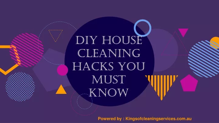 diy house cleaning hacks you must know