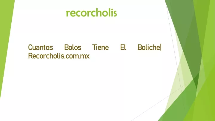 recorcholis