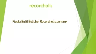 recorcholis