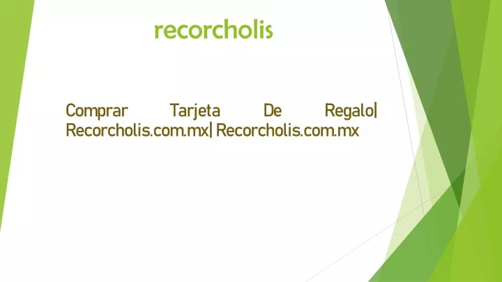 recorcholis