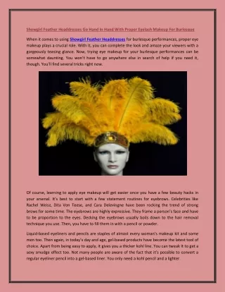 Showgirl Feather Headdresses Go Hand In Hand With Proper Eyelash Makeup For Burlesque