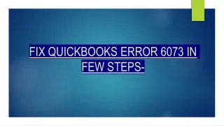 FIX QUICKBOOKS ERROR 6073 IN FEW STEPS-