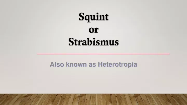 squint or strabismus
