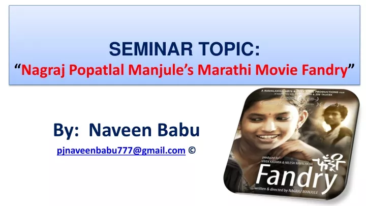 seminar topic nagraj popatlal manjule s marathi movie fandry