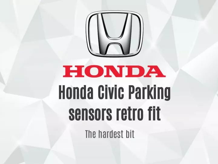 honda civic parking sensors retro fit the hardest