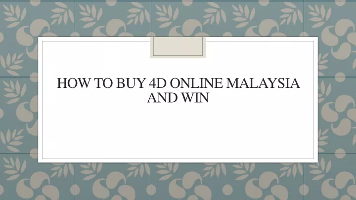 how to buy 4d online malaysia and win