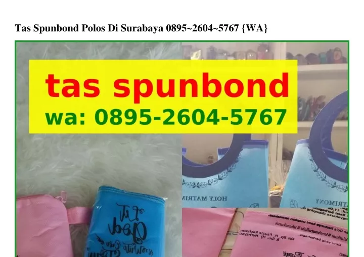 tas spunbond polos di surabaya 0895 2604 5767 wa
