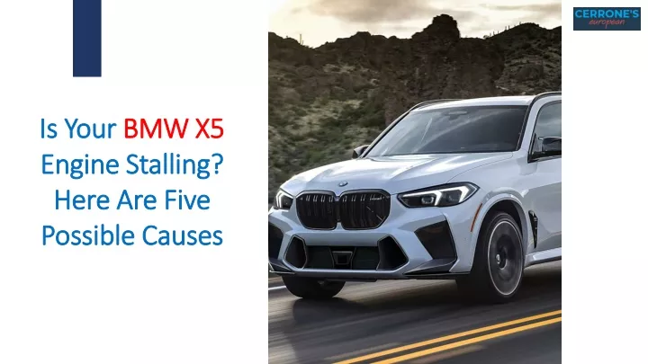 is your bmw x5 engine stalling here are five