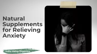 Natural Supplements for Relieving Anxiety