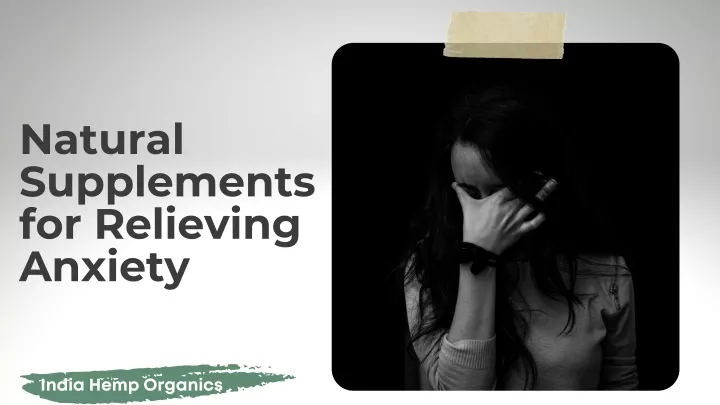 natural supplements for relieving anxiety