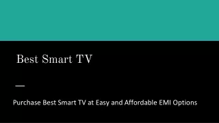 Purchase Best Smart TV at Easy and Affordable EMI Options