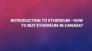 introduction to ethereum how to buy ethereum in canada