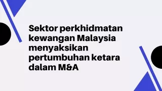 Ace Holdings Menerangkan Pertumbuhan Sektor Perkhidmatan kewangan