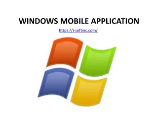 WINDOWS MOBILE APPLICATION