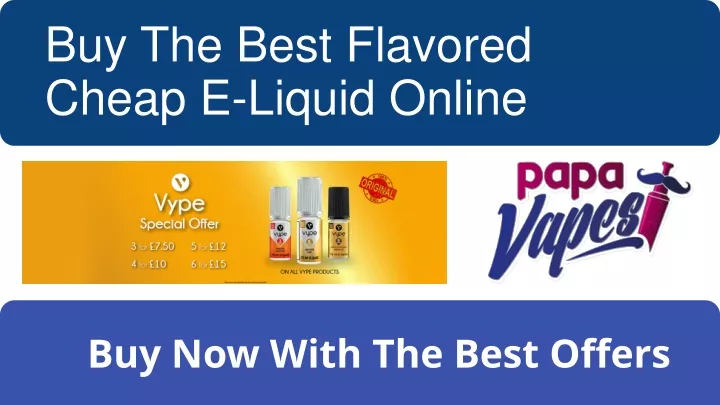 buy the best flavored cheap e liquid online