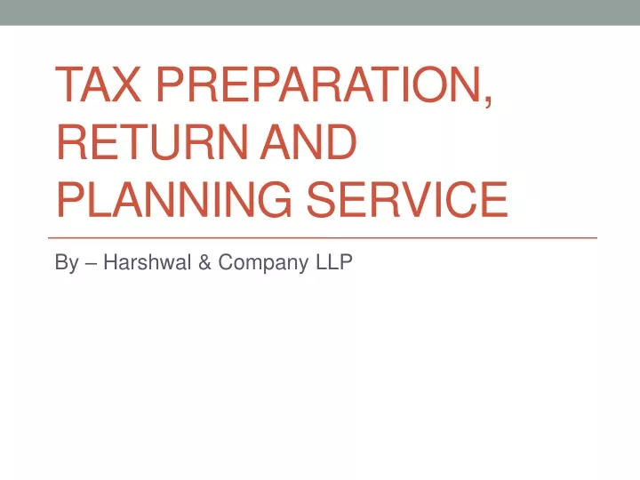 tax preparation return and planning service