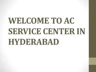 welcome to ac service center in hyderabad