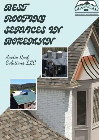 Best Roofing Services in Bozeman - Arctic Roof Solutions LLC