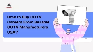 How to Buy CCTV Camera From Reliable CCTV Manufacturers USA
