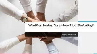 WordPress Hosting Costs – How Much Do You
