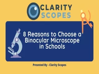 8 Reasons to Choose a Binocular Microscope in Schools