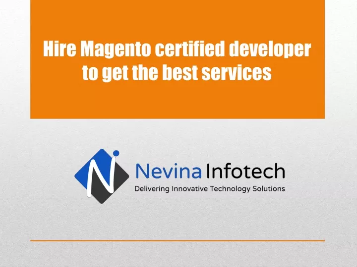 hire magento certified developer to get the best services