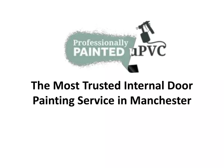 the most trusted internal door painting service in manchester