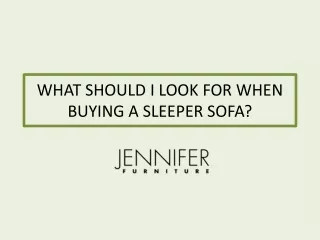 what should i look for when buying a sleeper sofa