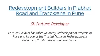 redevelopment builders in prabhat road