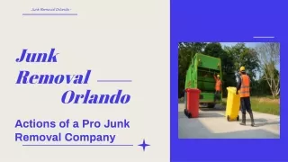 Junk Removal Orlando - Actions of a Pro Junk Removal Company