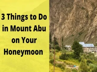 3 Things to Do in Mount Abu on Your Honeymoon