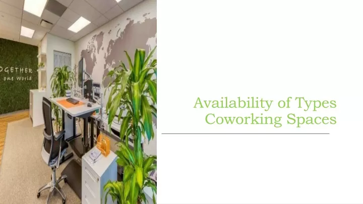 availability of types coworking spaces